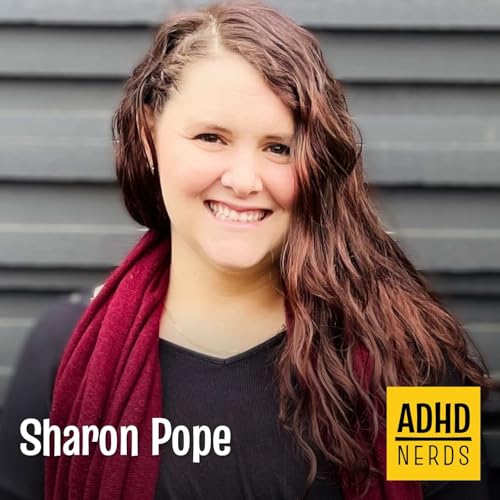 Sharon Pope: Building Tiny Habits with ADHD Podcast Por  capa