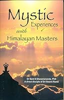 MYSTIC EXPERIENCES WITH HIMALAYAN MASTERS 9384238120 Book Cover