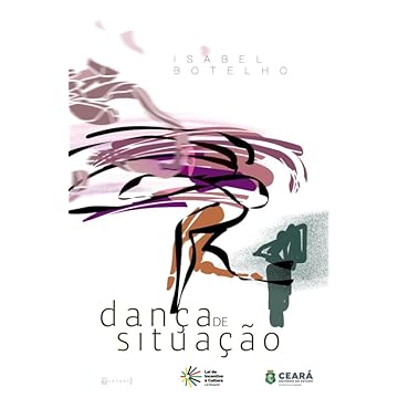 Capa do livro Dança de situação - um olhar para a dança a partir das políticas públicas em Fortaleza
