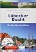 Produktbild Lübecker Bucht: Die Côte d'Azur der Ostsee
