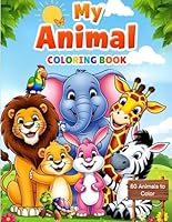 My Animal Coloring Book - Mein Englisch Tier Malbuch: 60 Animals to Color (German Edition) B0F5MHV2C5 Book Cover