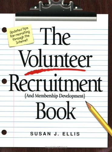 The Volunteer Recruitment (and Membership Development) Book
