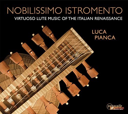 Nobilissimo Istromento - Virtuose Lautenmusik der ital. Renaissance