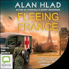 Alan Hlad Fleeing France