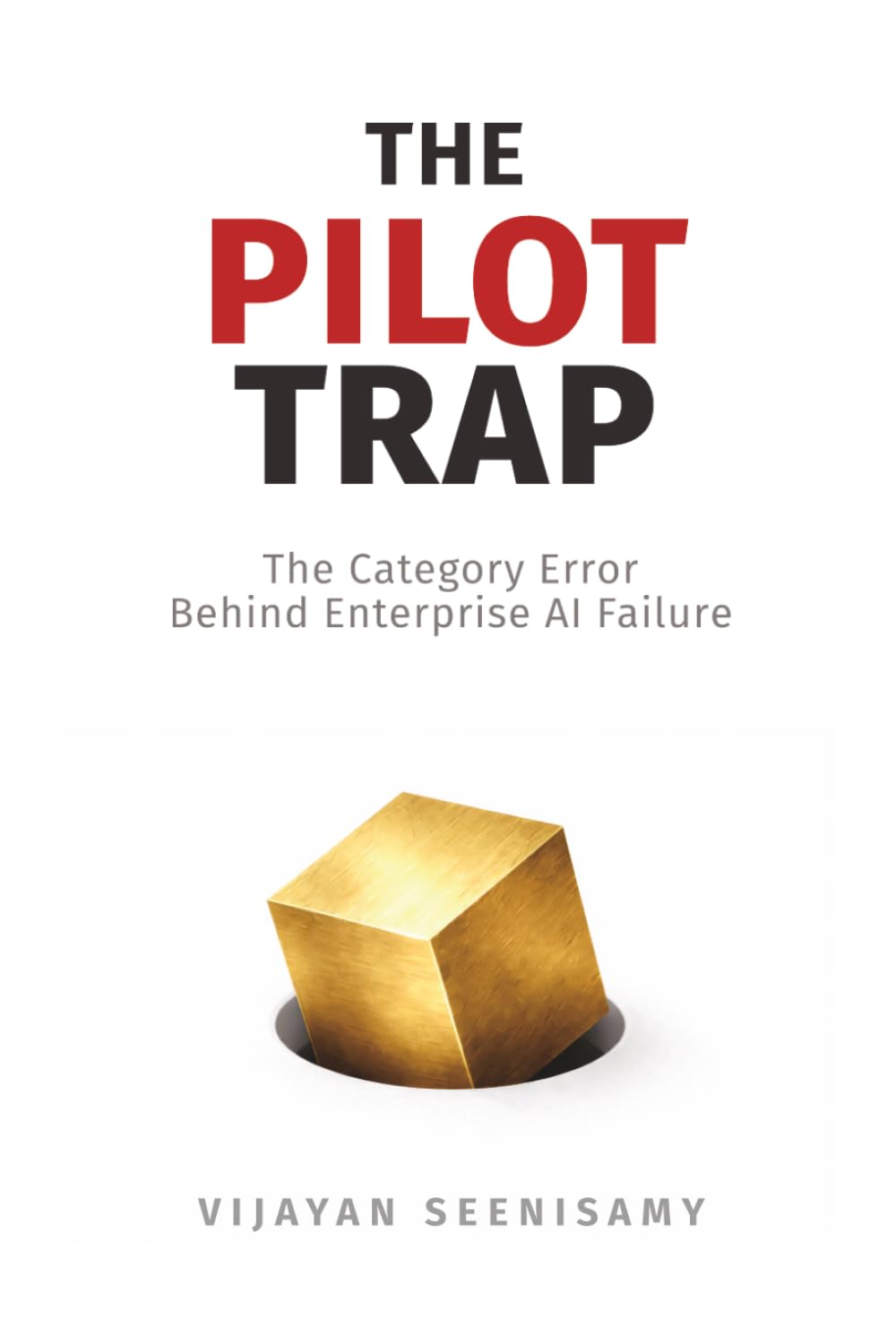 The Pilot Trap: The Category Error Behind Enterprise AI Failure