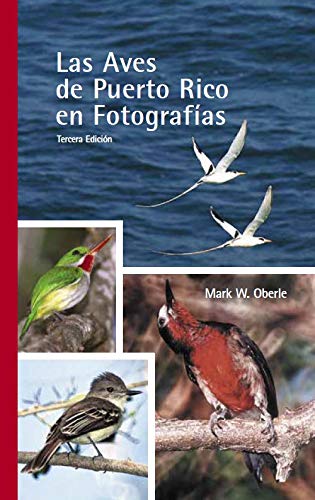 Las Aves de Puerto Rico en FotografÃ­as (Spanish Edition)