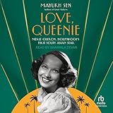 Love, Queenie: Merle Oberon, Hollywood's First South Asian Star