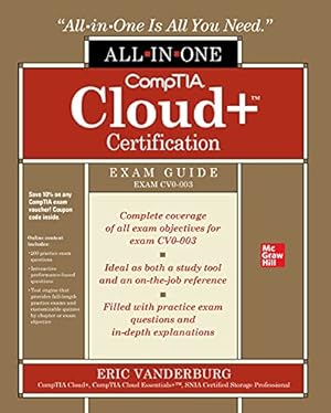 CompTIA Cloud+ Certification All-in-One Exam Guide (Exam CV0-003)