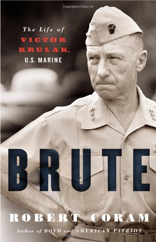 Brute: The Life of Victor Krulak, U.S. Marine B005UVRJO4 Book Cover