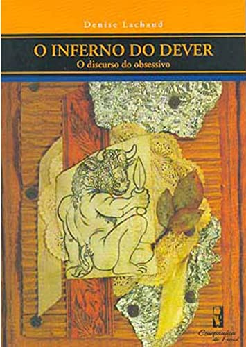 O inferno do dever: o discurso do obsessivo