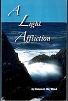 A Light Affliction 1601260261 Book Cover