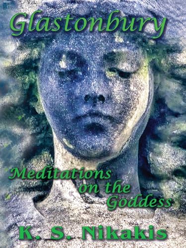 Glastonbury: Meditations on the Goddess (English Edition)