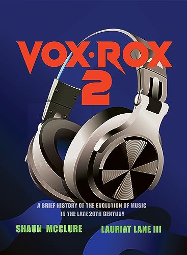 VOX ROX 2: A Brief History of the Evolution of Popular Music in the Late 20th Century (English Edition)