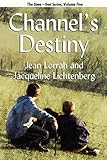 Channel's Destiny: Sime~Gen, Book Five