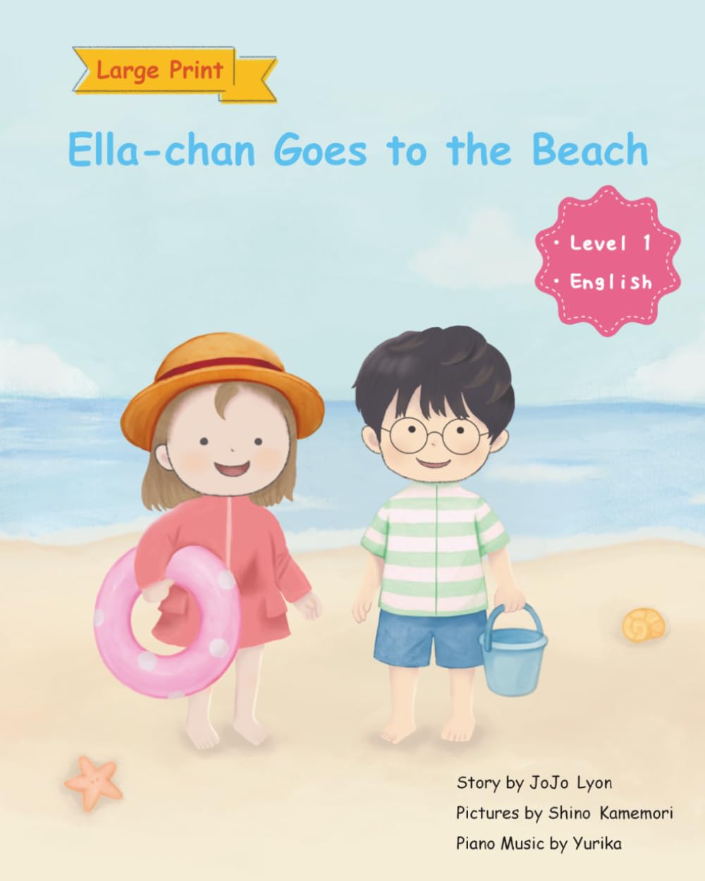 Ella-chan Goes to the Beach: Large Print Edition - Level 1 English