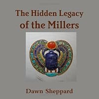 The Hidden legacy of the Millers 0557355850 Book Cover