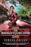 The Berkeley Square Affair (Malcolm & Suzanne Rannoch Historical Mysteries Book 7)
