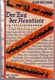 Der Zug der Renntiere - Allen Roy Evans