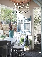 Wako's Room ~Enjoy the little things every day!~ 4334952364 Book Cover