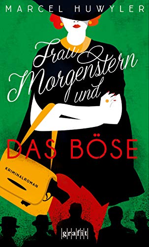 Frau Morgenstern und das Böse (German Edition)
