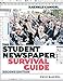The Student Newspaper Survival Guide -  Kanigel, Rachele, Paperback