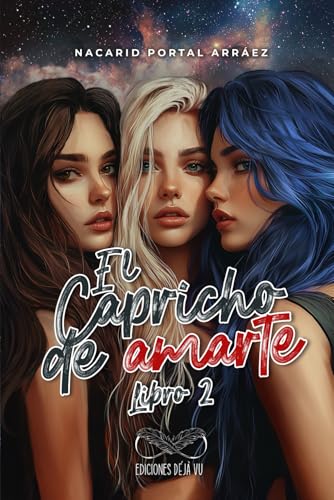 El Capricho de Amarte (LIBRO 2 A COLOR): Las Sombras de Sophia Pierce