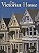 The Victorian House