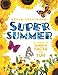 Super Summer: All Kinds of Summer Facts and Fun (Season Facts and Fun)