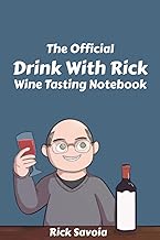 The Official Drink With Rick Wine Tasting Notebook