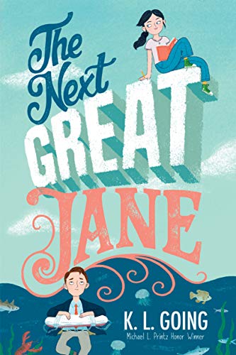 The Next Great Jane Kindle Edition By Going K L Children Kindle Ebooks Amazon Com