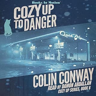 Cozy Up to Danger Audiolibro Por Colin Conway arte de portada