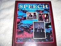 Speech for Christian Schools 0890843023 Book Cover