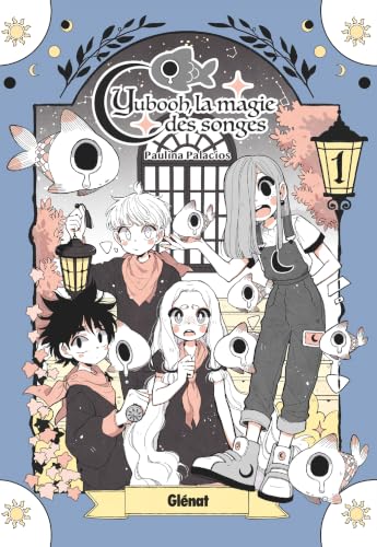 Couverture de Yubooh, la magie des songes