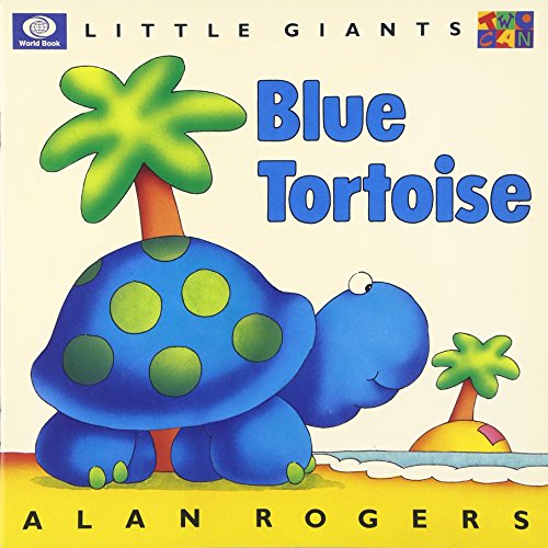 Blue Tortoise: Little Giants 1587281589 Book Cover