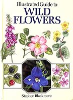 Illustrated Guide To Wild Flowers. 0861366360 Book Cover