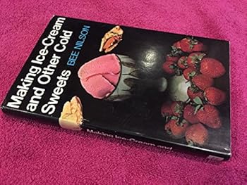 Hardcover Making Ice-cream and Other Cold Sweets Book