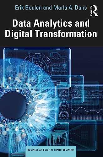 Data Analytics And Digital Transformation (Business And Digital Transformation)