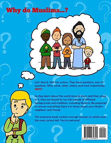 Why do Muslims...?: 25 Questions for Curious Kids