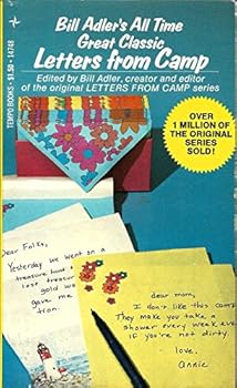 Bill Adler's All Time Great Classic Letters from Camp