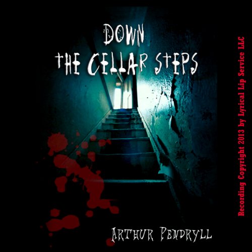 Amazon.co.jp Down the Cellar Steps A Horror Story (Audible Audio