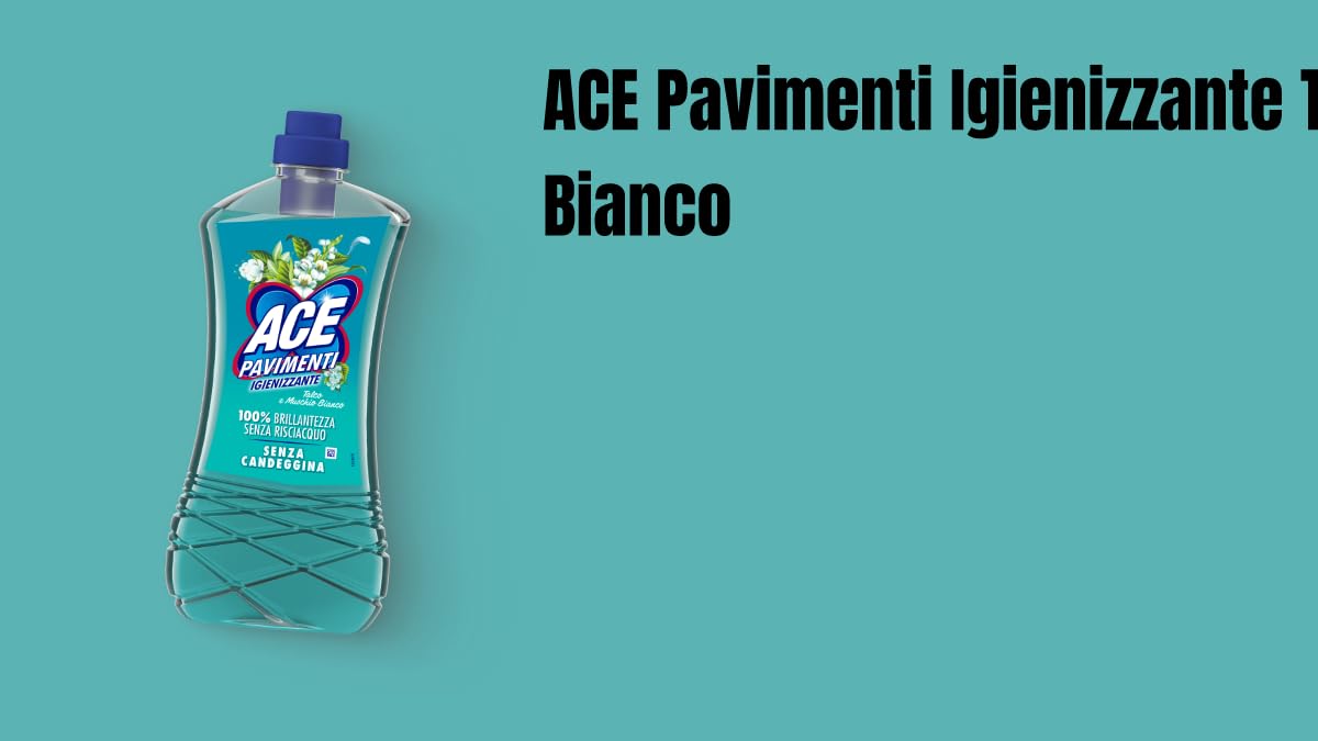 ACE Pavimenti - Limpiador de suelos (12 unidades, talco y almizcle blanco, sin lejía, limpia a fondo y aporta brillo a los suelos, 1 litro, incluye llavero Beni Culinari gratuito)