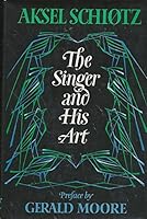 The singer and his art; 0241019494 Book Cover