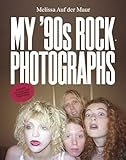 Melissa Auf der Maur: My ’90s Rock Photographs