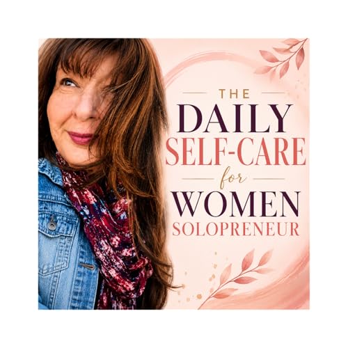 Self Care for Women Solopreneurs cover art