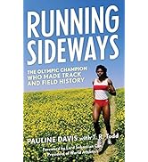 Running Sideways: The Olympic Champion Who Made Track and Field History