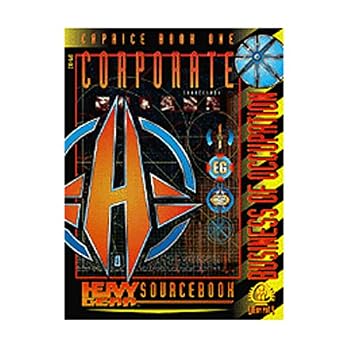 Paperback Caprice Book 1: Corporate Sourcebook: Heavy Gear Source Book: Business of Occupation Book