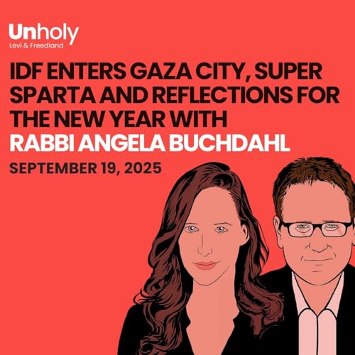 IDF enters Gaza City, Super Sparta and Reflections for the new year - with Rabbi Angela Buchdahl cover art