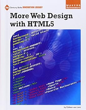 More Web Design with HTML5 - Book  of the 21st Century Skills Innovation Library: Makers as Innovators