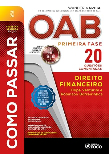 Como passar OAB primeira fase – 20 questões comentadas – direito financeiro – 22ªed 2026