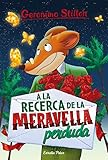 A la recerca de la meravella perduda: Geronimo Stilton 2 (GERONIMO STILTON. ELS GROCS)